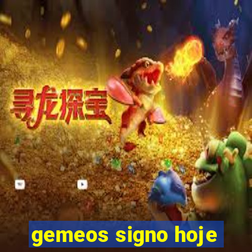 gemeos signo hoje